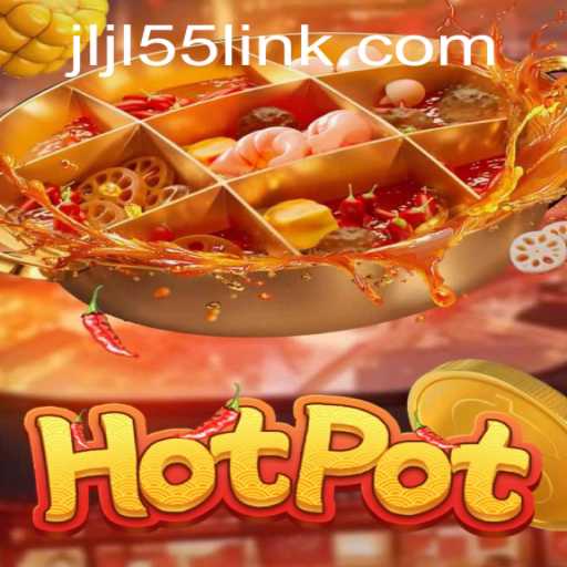 Exploring the Game Hotpot and the Buzz Around JLJL55 link